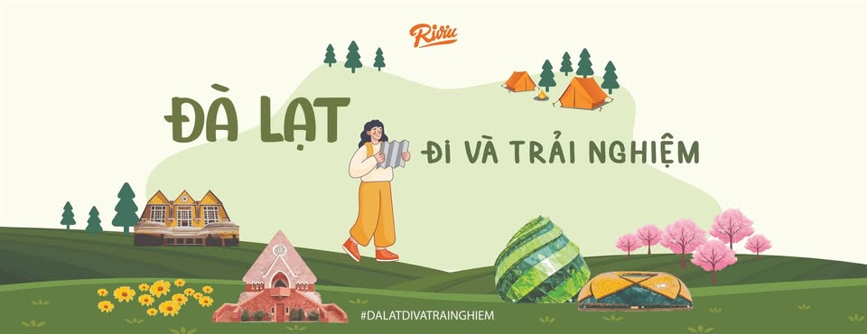 Đà Lạt Đi Và Trải Nghiệm