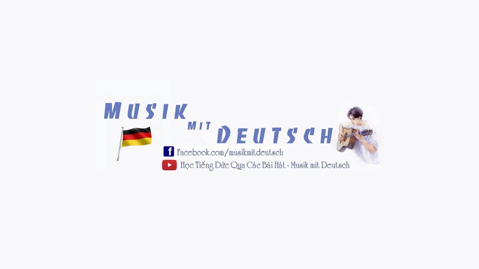 Nhóm Học Tiếng Đức Qua Các Bài Hát - Musik mit Deutsch