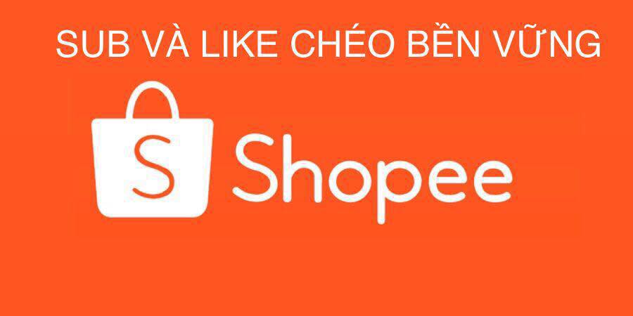 Shopee-Like Và sub Chéo Shopee