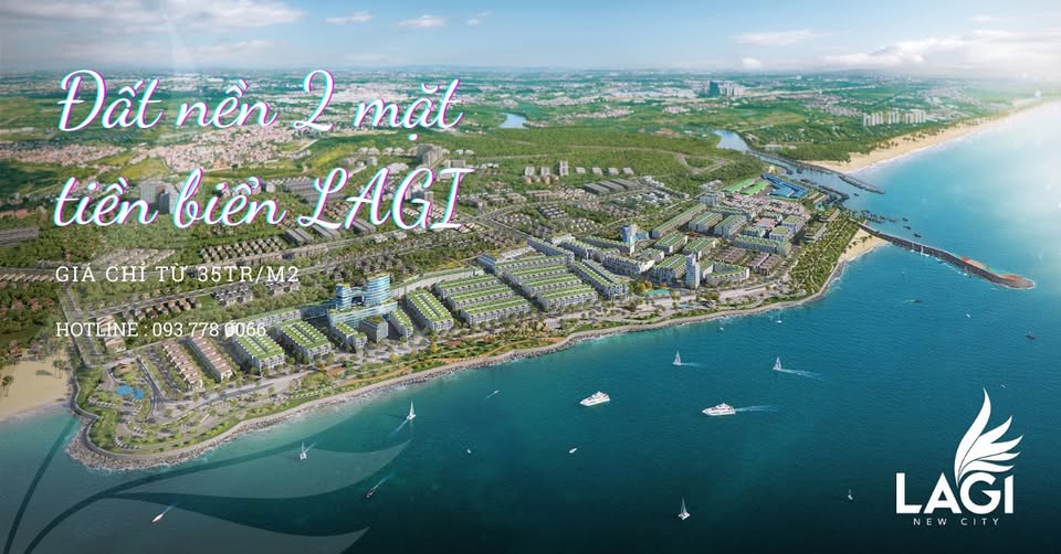 Đất Ven Biển Ngay Trung Tâm Thành Phố Lagi New City