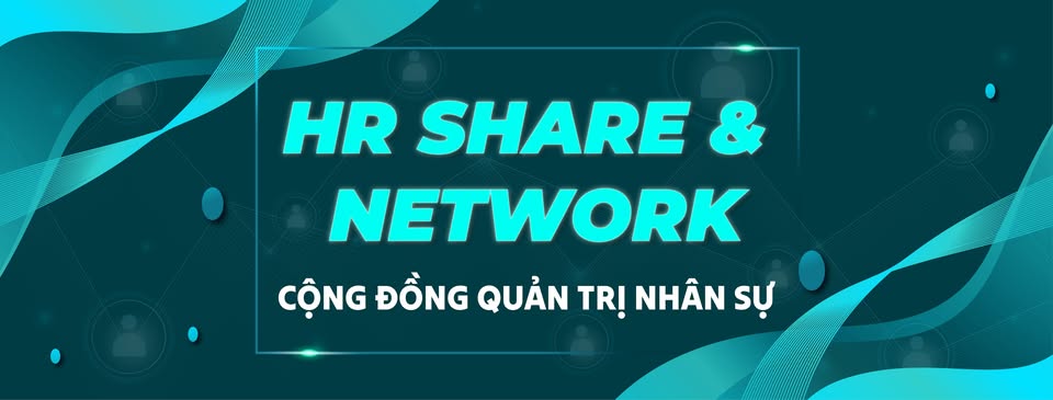 HR Share & Network - Cộng đồng Quản trị Nhân sự