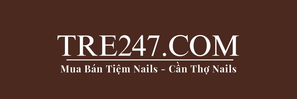 Mua Bán Tiệm Nails / Cần Thợ Nails