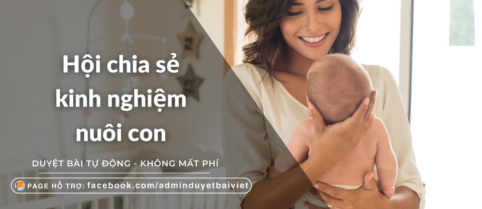 Hội chia sẻ kinh nghiệm nuôi con