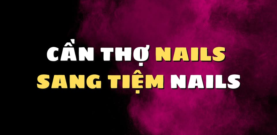 Cần Thợ Nails - Mua Bán Tiệm Nails Tại USA