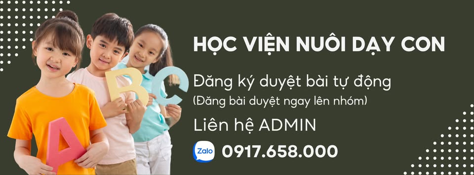 HỌC VIỆN NUÔI DẠY CON ☑️
