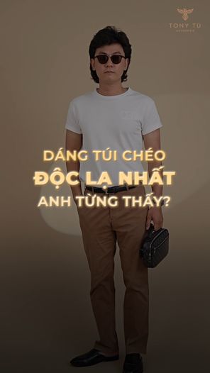 Tony Tú - Đồ Hiệu Authentic