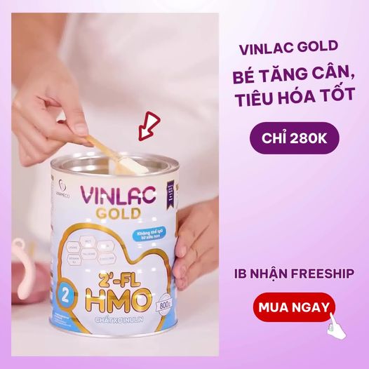 Sữa Vinlac - Bí quyết tăng cân cho bé