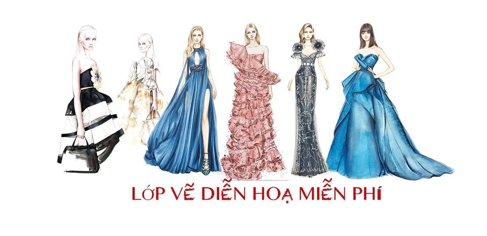 LỚP VẼ DIỄN HOẠ MIỄN PHÍ VÀ THIẾT KẾ THỜI TRANG