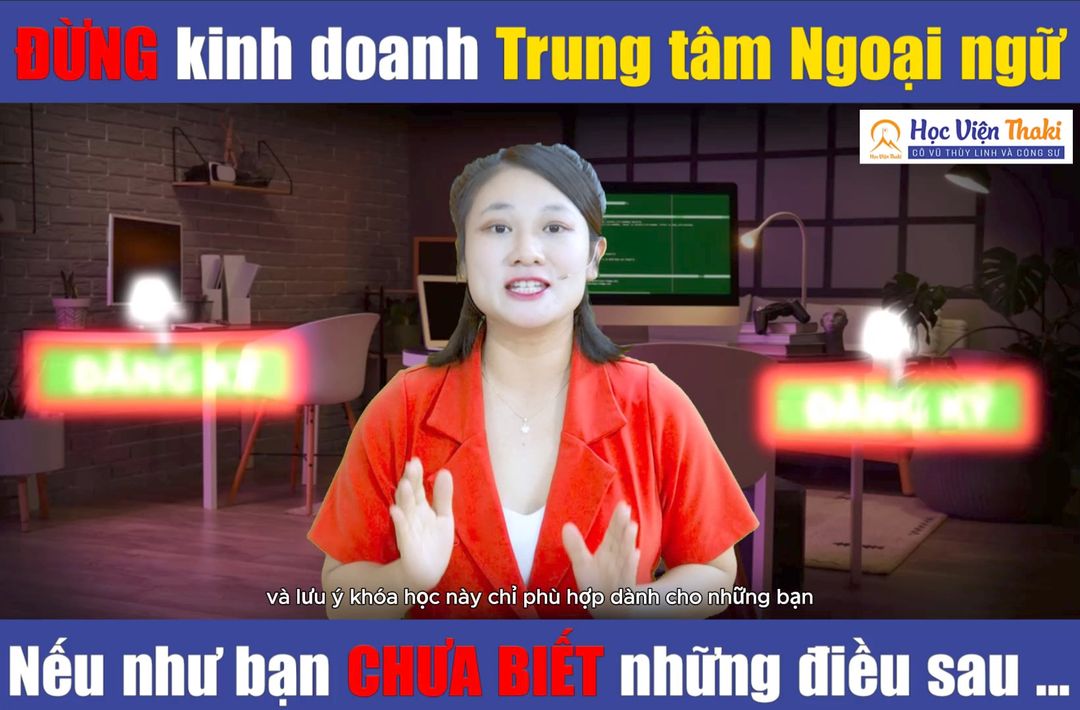 Hướng Dẫn Mở Trung Tâm Ngoại Ngữ - Học Viện Thaki