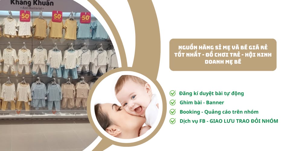 Nguồn Hàng Sỉ Mẹ Và Bé - Hội Kinh Doanh Mẹ Bé
