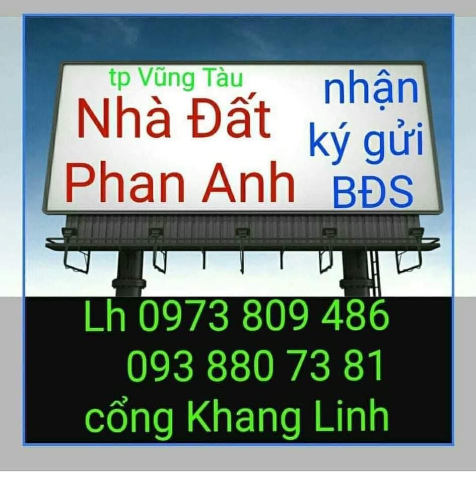 NHÀ ĐẤT VŨNG TÀU PHAN ANH . Cty Môi Giới BDS . Website: Batdongsanvt.com