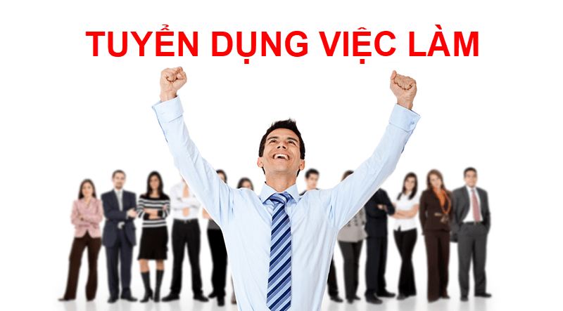 TUYỂN DỤNG NHÂN SỰ - TÌM VIỆC LÀM