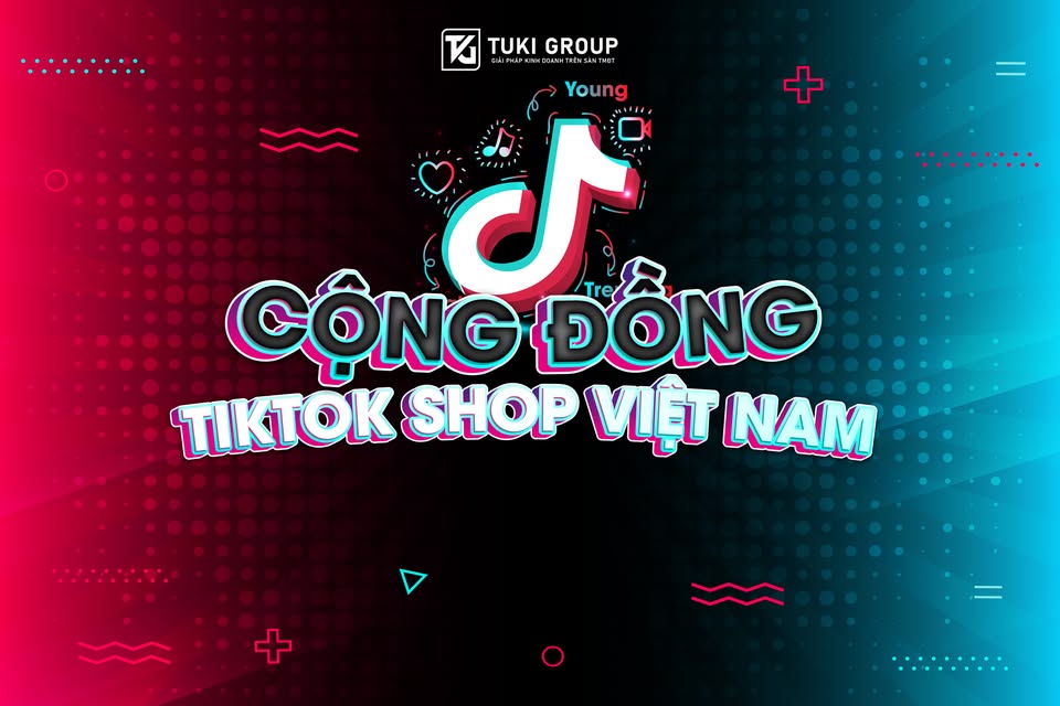 Cộng đồng TikTok Shop VN