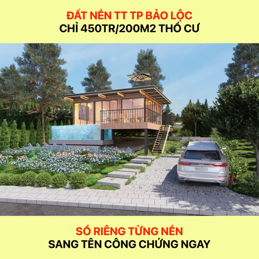 Đất Nền Nghỉ Dưỡng Bảo Lộc - 450tr/200m2 Full Thổ Cư