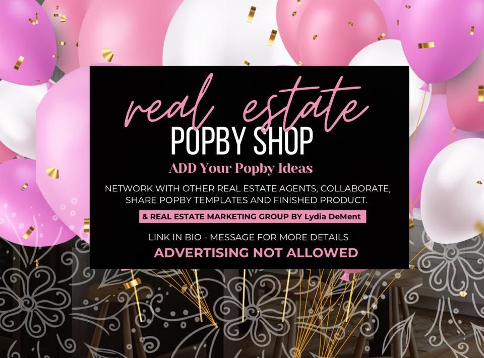 Pop-bys For REALTORS®