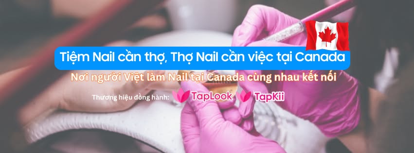 Tiệm Nail cần thợ, Thợ Nail cần việc tại Canada????????