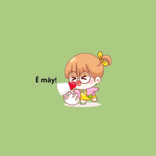 Ê mày