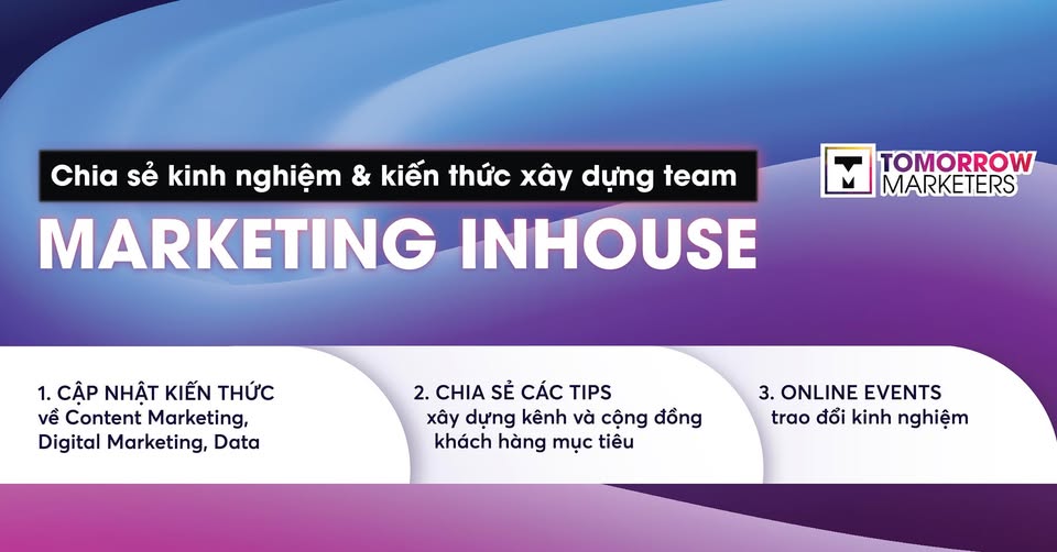 500 anh em Marketing Inhouse - Tomorrow Marketers