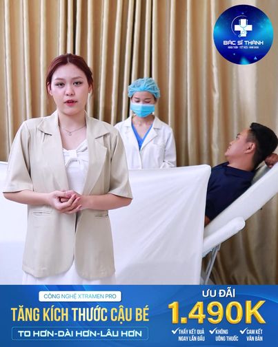 Bác Sĩ Thành - Khoa Thận Tiết Niệu Nam Khoa 