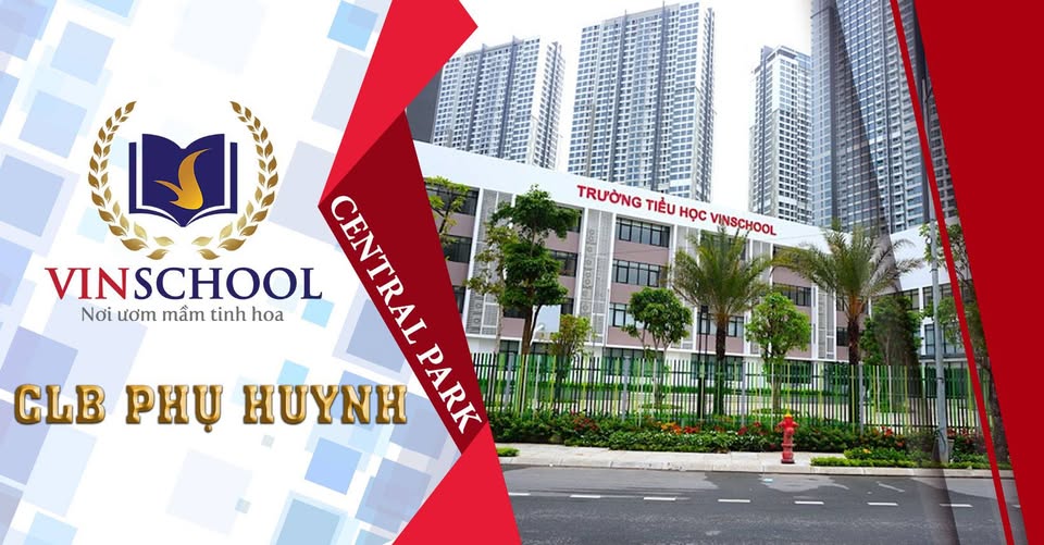 CLB Phụ Huynh Vinschool Central Park