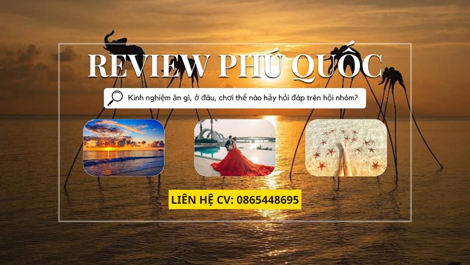 Kinh nghiệm du lịch Phú Quốc - Review ăn gì, ở đâu, chơi thế nào ✅