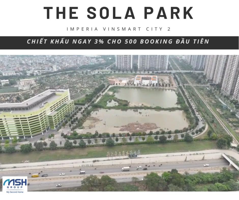 The Sola Park - Imperia Vinsmart City 2 MIK GROUP