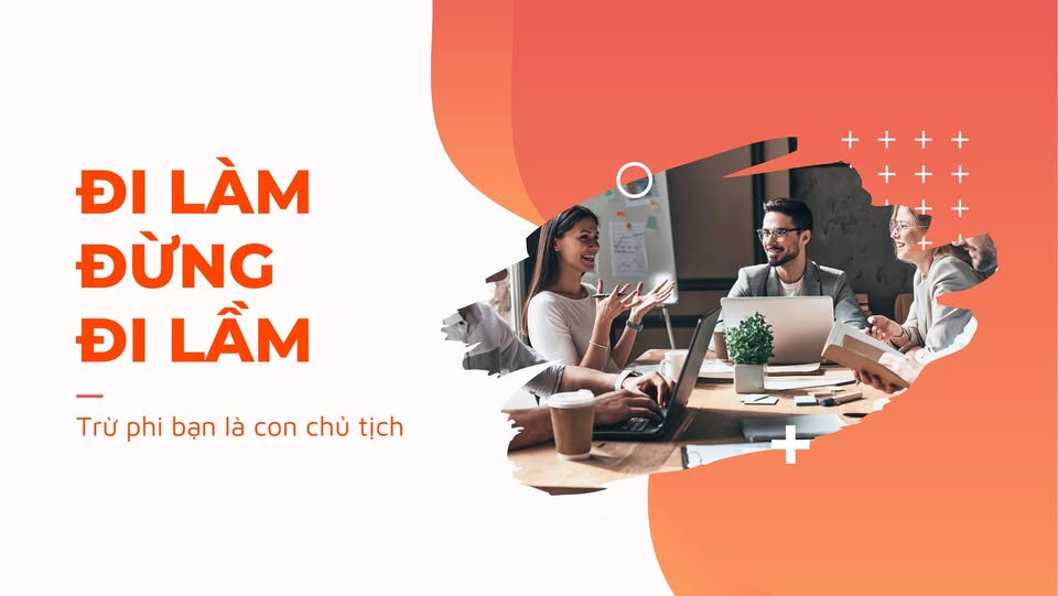Đi Làm Đừng Đi Lầm