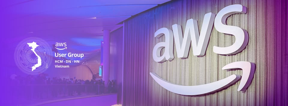 Viet-AWS (AWSUG | Ho Chi Minh - Da Nang - Hanoi)
