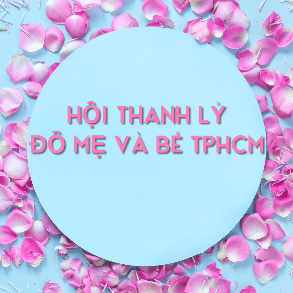 Hội Thanh Lý Mẹ Và Bé