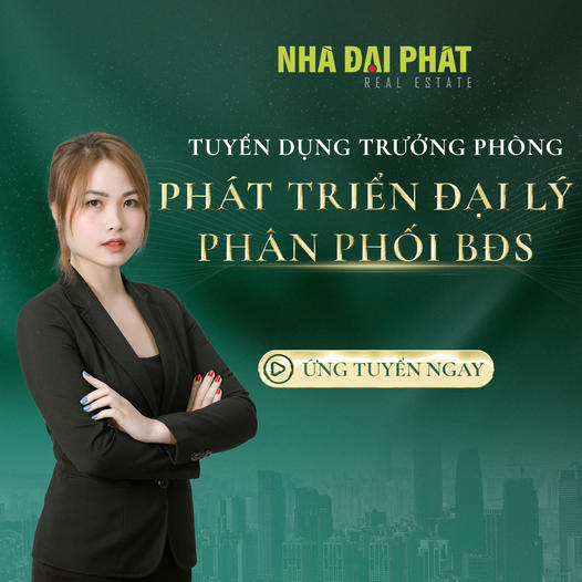 Nhà Đại Phát Tuyển Dụng