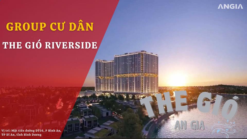 THE GIÓ RIVERSIDE - AN GIA - GROUP CHÍNH THỨC