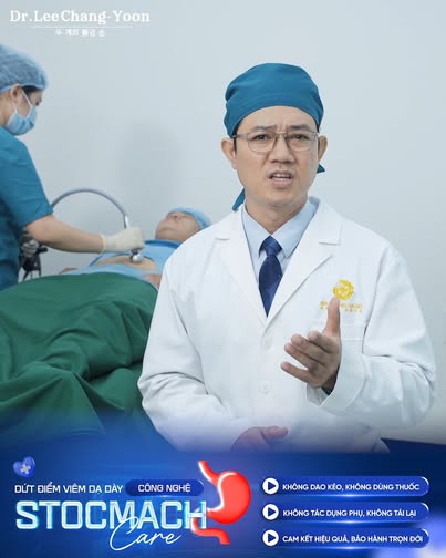Điều trị dứt điểm Viêm dạ dày - Dr. Lee Chang Yoon