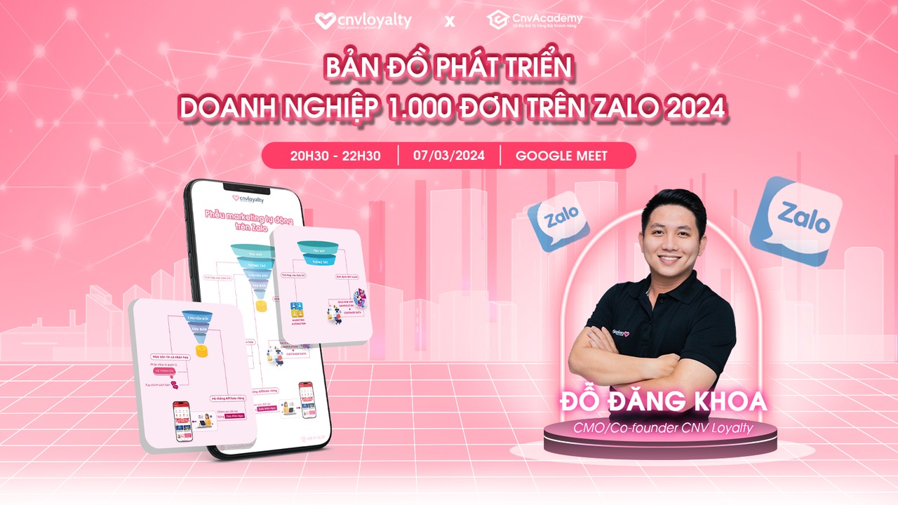 CNV Academy - Tối Đa Giá Trị Vòng Đời Khách Hàng