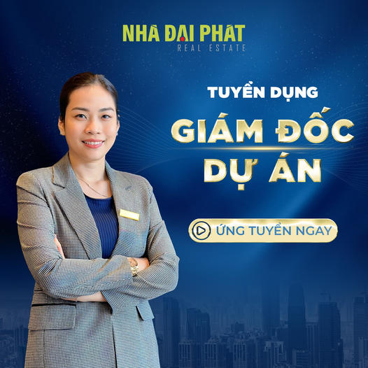 Nhà Đại Phát Tuyển Dụng