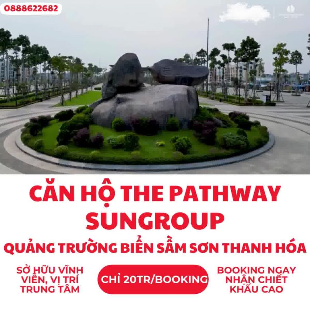 Căn hộ quảng trường biển Sầm Sơn - The Path Way Sungroup
