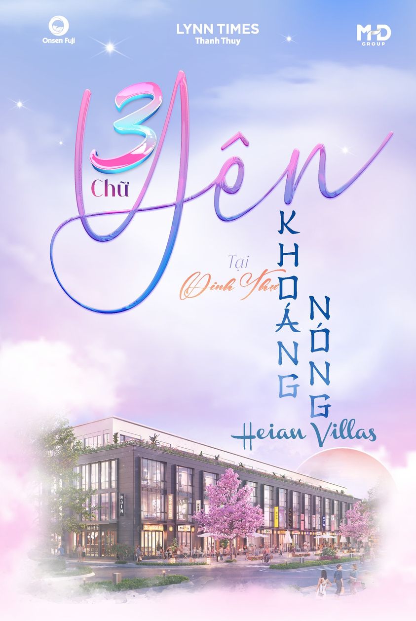 Dinh thự khoáng nóng Heian Villas - Lynn Times Thanh Thuỷ