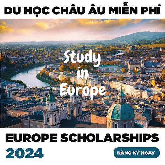 Hành Trình Săn Học Bổng Châu Âu