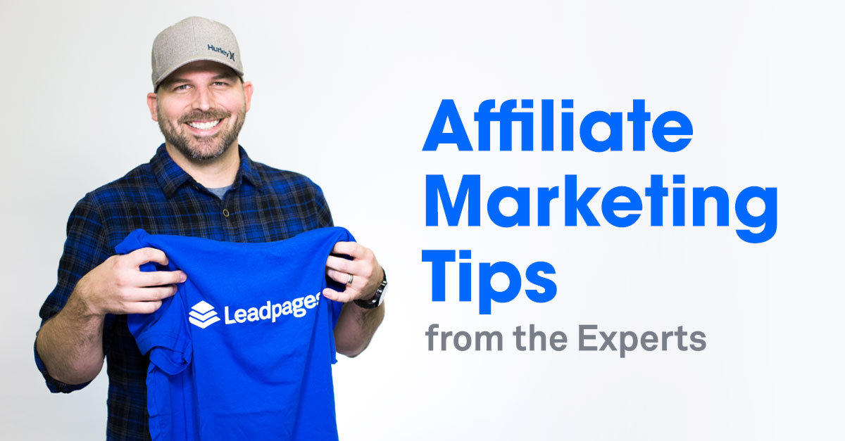 Affiliate Marketing Tips from the Experts for More Commissions