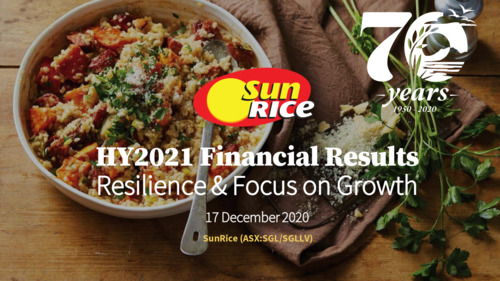 ASX:SGL - SunRice 1H FY2021 Results Presentation