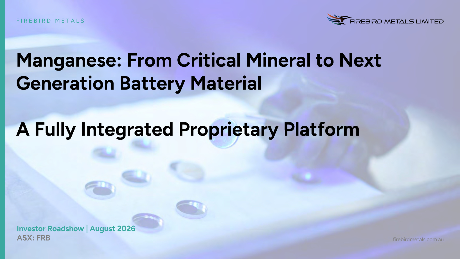 ASX:FRB - Firebird Metals Investor Presentation