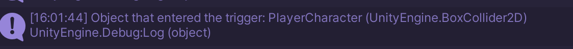 Console window showing a printed message: “Object that entered the trigger: PlayerCharacter”.