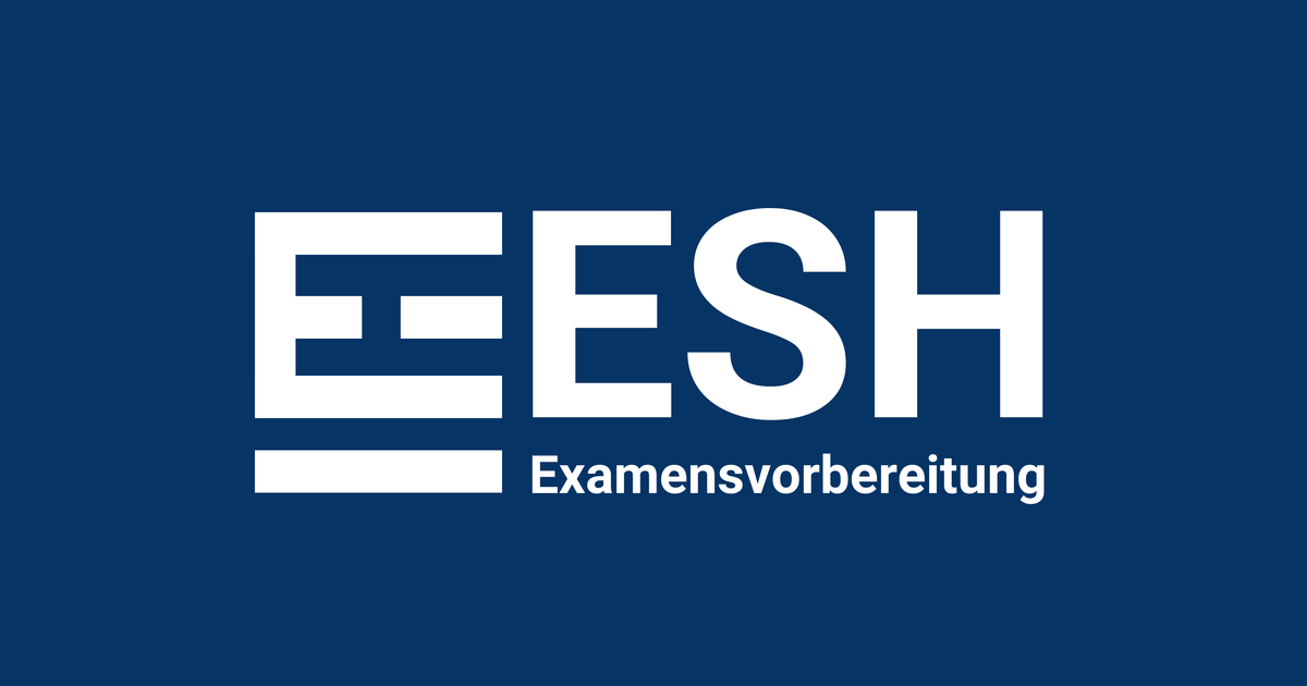 ESH Examensvorbereitung