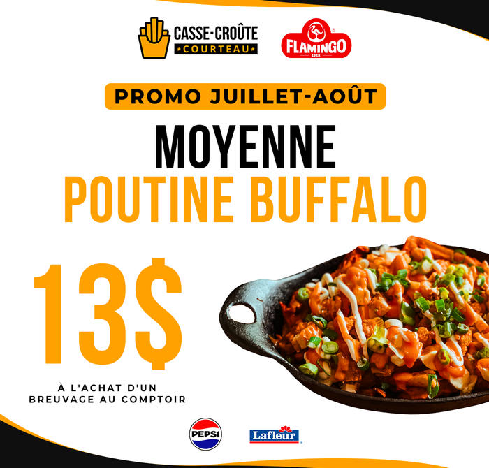 PROMO JUILLET POUTINE POULET BUFFALO