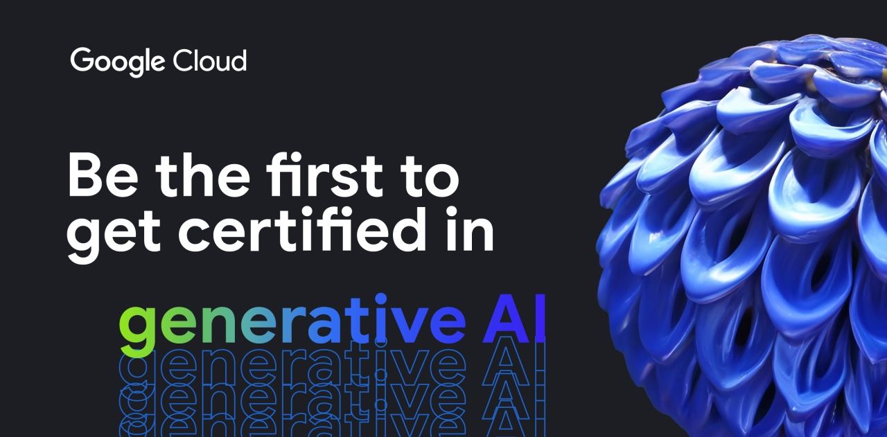Google Cloud、非エンジニア層向けに生成AI認定資格「Generative AI Leader」を発表――生成AI導入を主導できる人材を後押しのサムネイル画像
