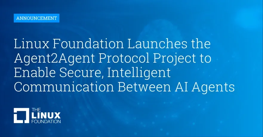 Linux Foundation、Google開発のAIエージェント連携プロトコル「Agent2Agent」をホスト開始——安全で協調的な通信基盤の確立へのサムネイル画像
