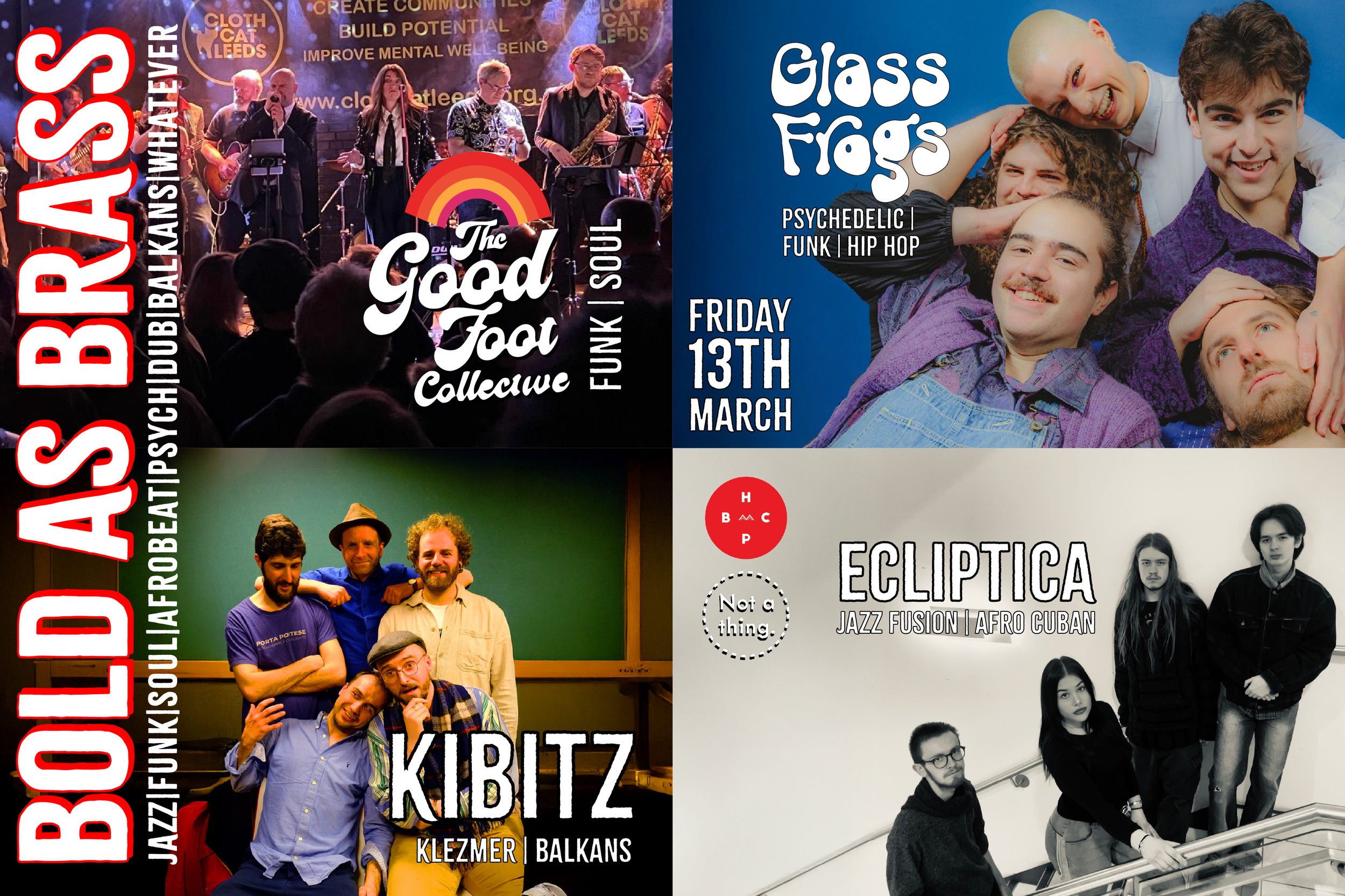 Bold as Brass - The Good Foot Collective & Glass Frogs & Kibitz & Ecliptica