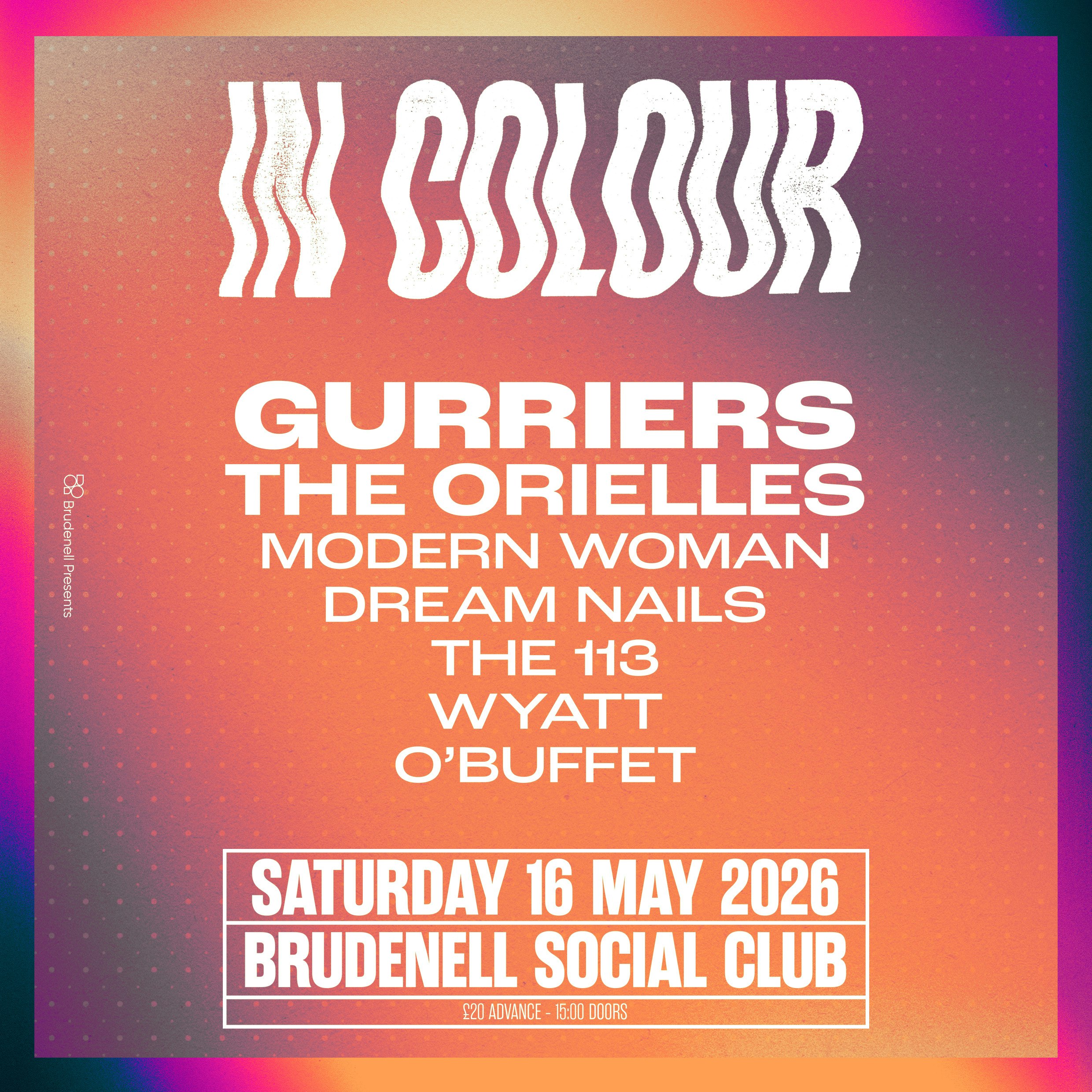 IN COLOUR - feat. Gurriers, The Orielles and more.