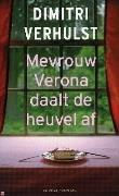 Mevrouw Verona daalt de heuvel af