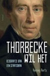 Thorbecke wil het