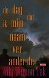 De dag dat ik mijn naam veranderde